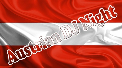 Austrian DJ Night Austrian DJ Night